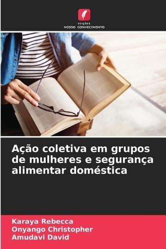 Ação coletiva em grupos de mulheres e segurança alimentar doméstica