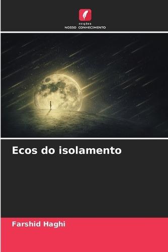 Ecos do isolamento