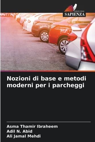 Nozioni di base e metodi moderni per i parcheggi