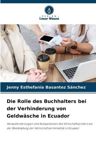 Die Rolle des Buchhalters bei der Verhinderung von Geldwäsche in Ecuador