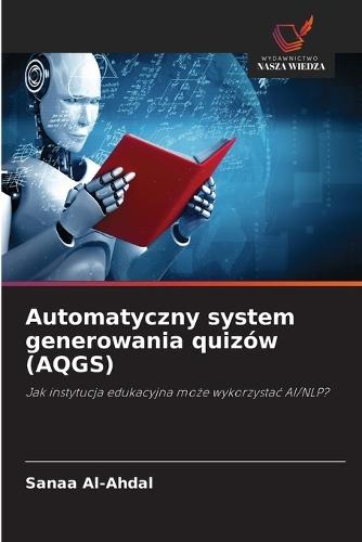 Automatyczny system generowania quizów (AQGS)