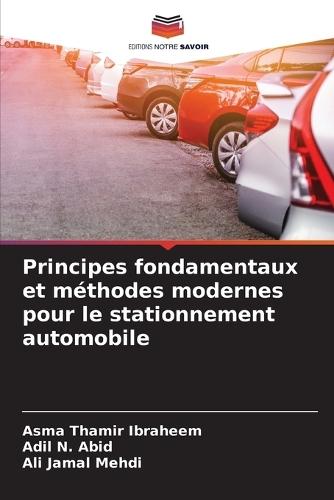 Principes fondamentaux et méthodes modernes pour le stationnement automobile