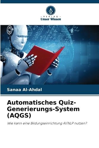 Automatisches Quiz-Generierungs-System (AQGS)
