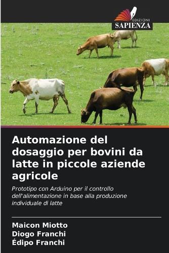 Automazione del dosaggio per bovini da latte in piccole aziende agricole