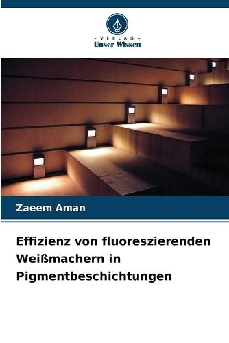 Effizienz von fluoreszierenden Weißmachern in Pigmentbeschichtungen