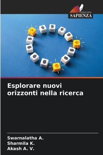 Esplorare nuovi orizzonti nella ricerca