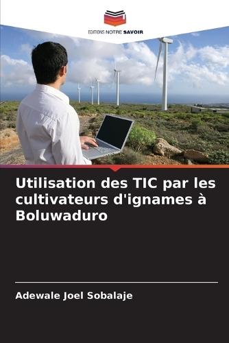 Utilisation des TIC par les cultivateurs d'ignames à Boluwaduro