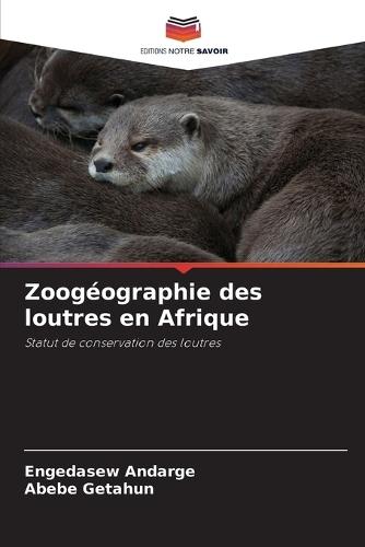 Zoogéographie des loutres en Afrique