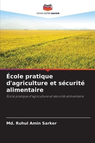 École pratique d'agriculture et sécurité alimentaire