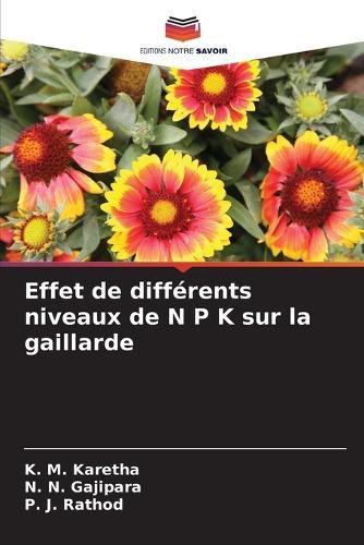 Effet de différents niveaux de N P K sur la gaillarde