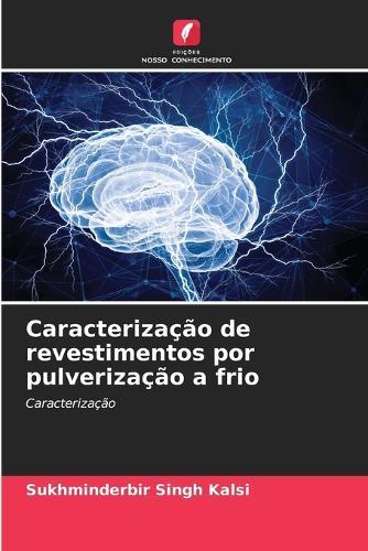 Caracterização de revestimentos por pulverização a frio