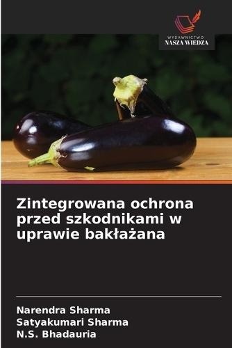 Zintegrowana ochrona przed szkodnikami w uprawie bakla&#380;ana
