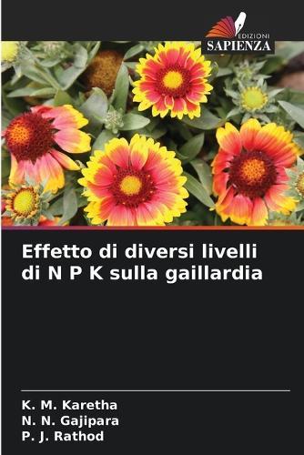 Effetto di diversi livelli di N P K sulla gaillardia