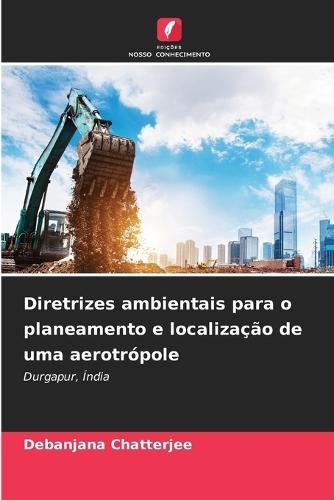 Diretrizes ambientais para o planeamento e localização de uma aerotrópole
