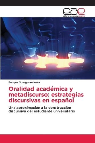 Oralidad académica y metadiscurso: estrategias discursivas en español