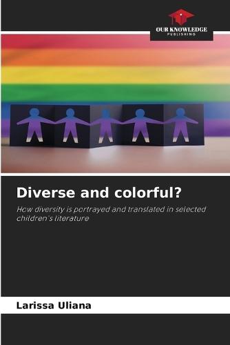 Diverse and colorful?