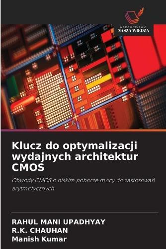 Klucz do optymalizacji wydajnych architektur CMOS