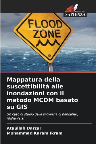 Mappatura della suscettibilità alle inondazioni con il metodo MCDM basato su GIS