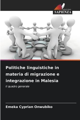 Politiche linguistiche in materia di migrazione e integrazione in Malesia