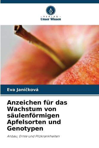 Anzeichen für das Wachstum von säulenförmigen Apfelsorten und Genotypen