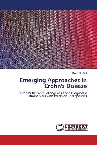 Emerging Approaches in Crohn's Disease