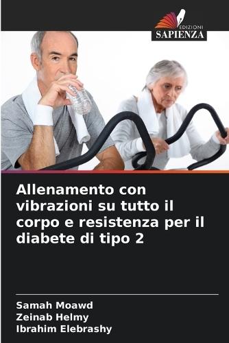 Allenamento con vibrazioni su tutto il corpo e resistenza per il diabete di tipo 2