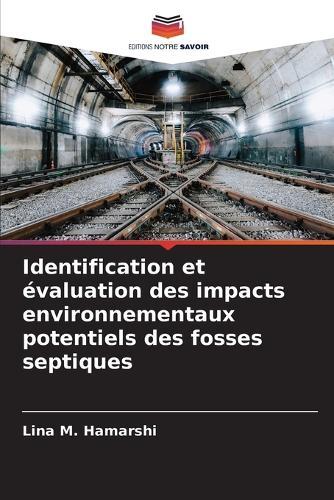 Identification et évaluation des impacts environnementaux potentiels des fosses septiques