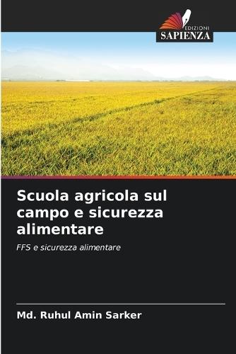 Scuola agricola sul campo e sicurezza alimentare