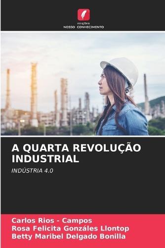 A Quarta Revolução Industrial