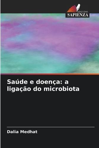 Saúde e doença: a ligação do microbiota
