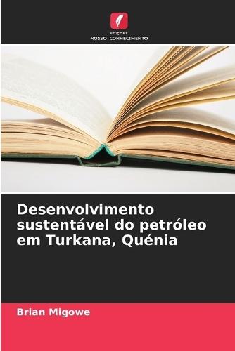 Desenvolvimento sustentável do petróleo em Turkana, Quénia