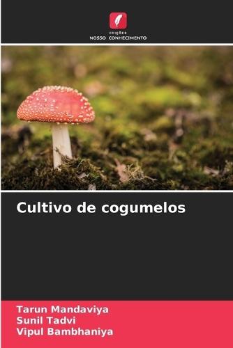 Cultivo de cogumelos