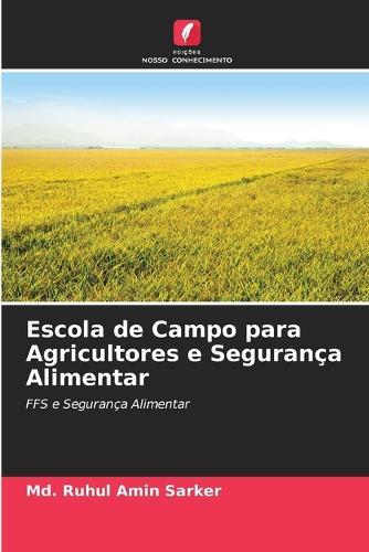 Escola de Campo para Agricultores e Segurança Alimentar