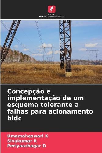Concepção e implementação de um esquema tolerante a falhas para acionamento bldc