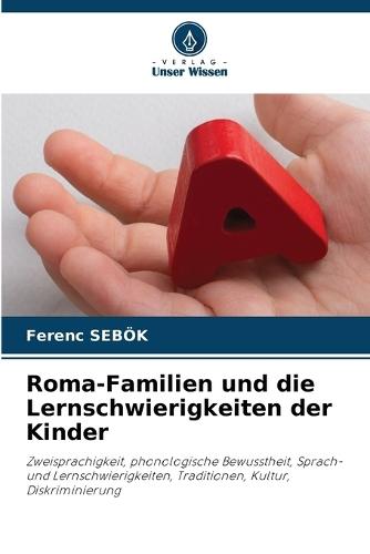 Roma-Familien und die Lernschwierigkeiten der Kinder