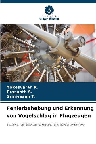 Fehlerbehebung und Erkennung von Vogelschlag in Flugzeugen