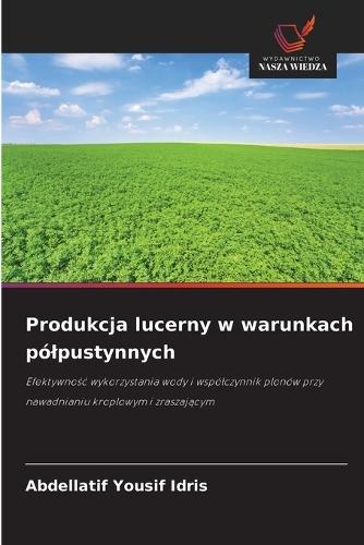 Produkcja lucerny w warunkach pólpustynnych