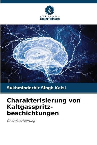 Charakterisierung von Kaltgasspritz-beschichtungen
