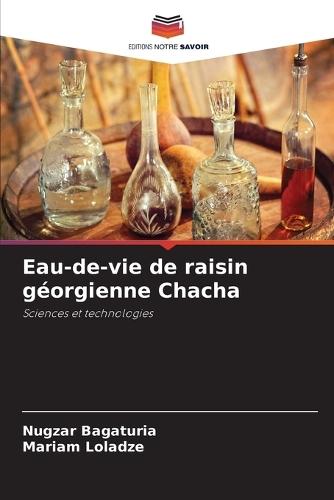 Eau-de-vie de raisin géorgienne Chacha