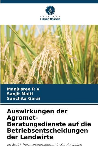 Auswirkungen der Agromet-Beratungsdienste auf die Betriebsentscheidungen der Landwirte