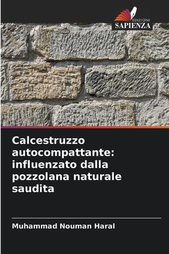 Calcestruzzo autocompattante: influenzato dalla pozzolana naturale saudita