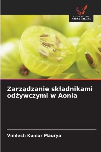 Zarz&#261;dzanie skladnikami od&#380;ywczymi w Aonla