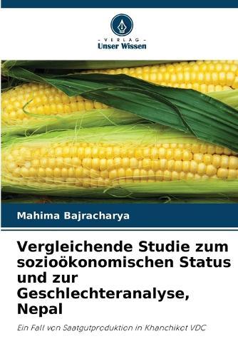 Vergleichende Studie zum sozioökonomischen Status und zur Geschlechteranalyse, Nepal