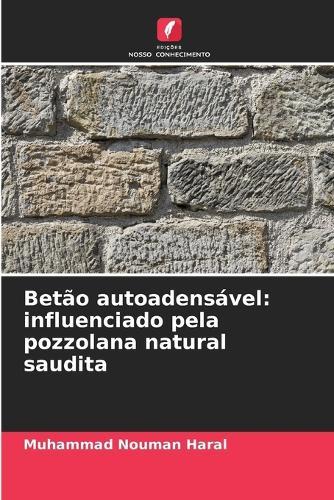 Betão autoadensável: influenciado pela pozzolana natural saudita