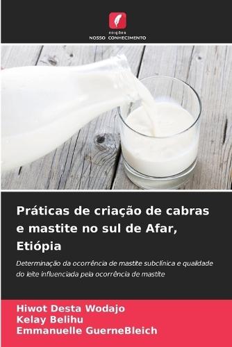 Práticas de criação de cabras e mastite no sul de Afar, Etiópia