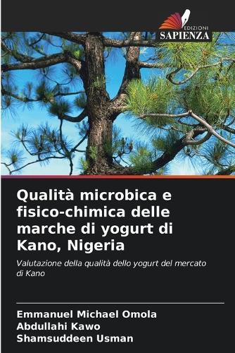 Qualità microbica e fisico-chimica delle marche di yogurt di Kano, Nigeria