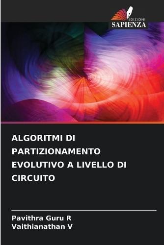 Algoritmi Di Partizionamento Evolutivo a Livello Di Circuito