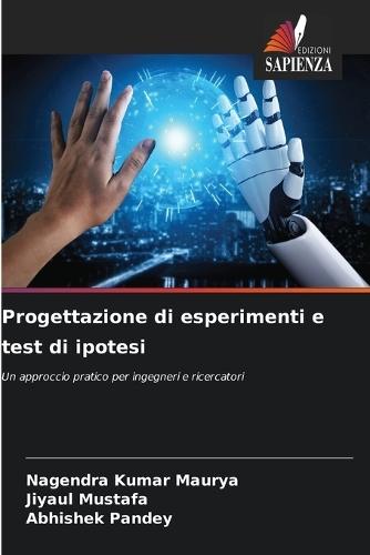 Progettazione di esperimenti e test di ipotesi