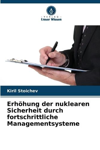 Erhöhung der nuklearen Sicherheit durch fortschrittliche Managementsysteme