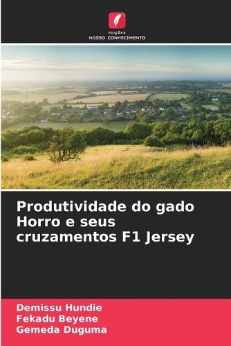 Produtividade do gado Horro e seus cruzamentos F1 Jersey